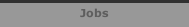 Jobs